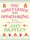 The Girl's Guide to Homemaking (eBook)
